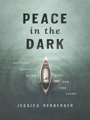 cover image of Peace in the Dark